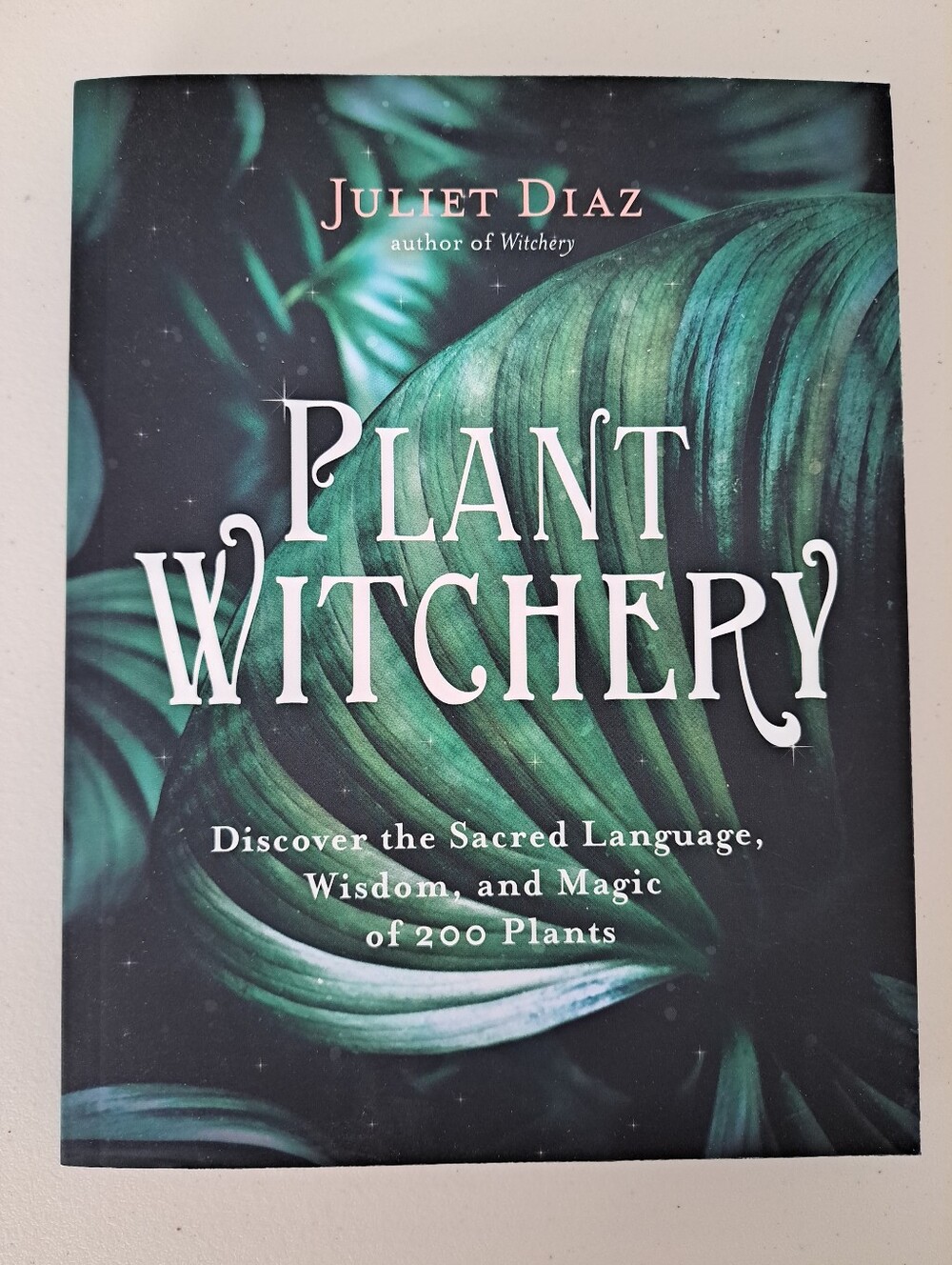 Plant Witchery by Juliet Diaz - Like New